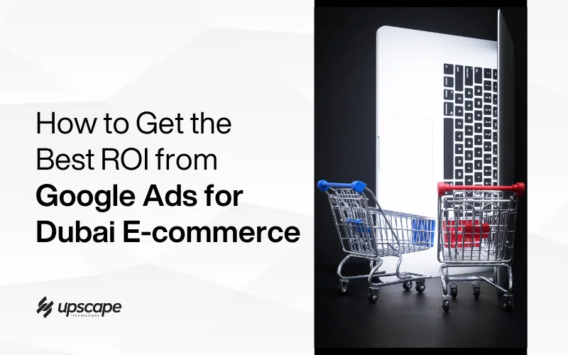 Infographic on maximizing ROI from Google Ads for Dubai eCommerce businesses.