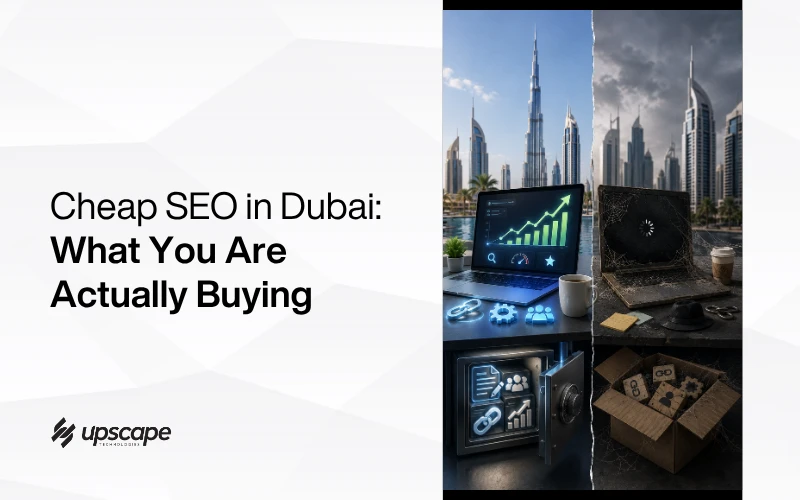Graphic reading “Cheap SEO in Dubai: What You Are Actually Buying,” with analytics screens, tech equipment, boxes, and Dubai skyline.